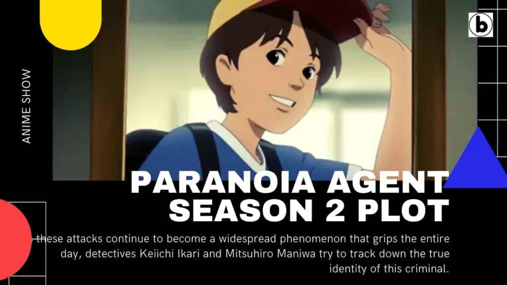PARANOIA AGENT SEASON 2 PLOT